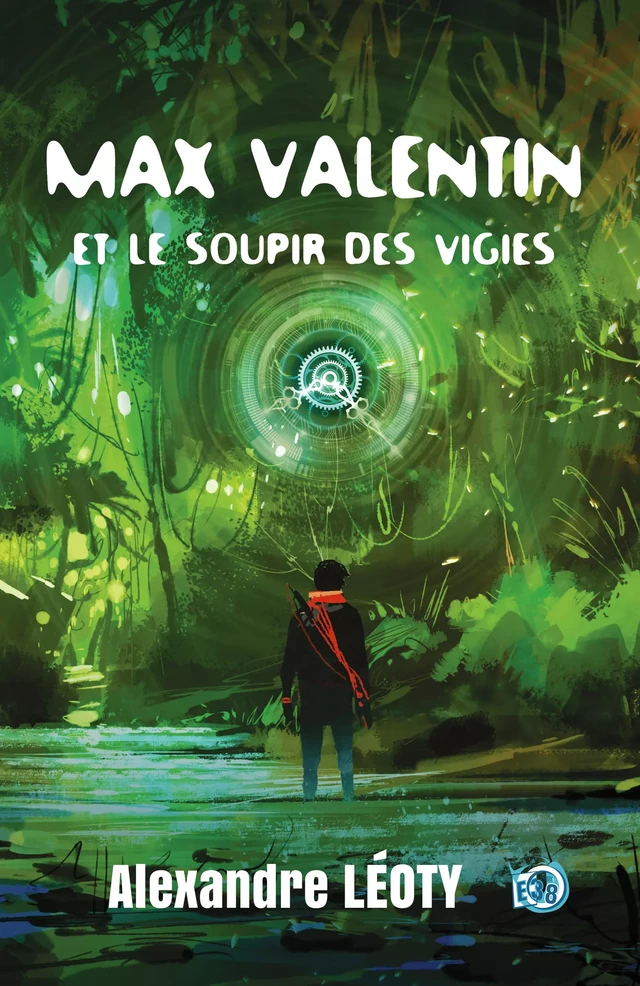 Max Valentin et le soupir des Vigies - Alexandre Léoty - Les éditions du 38