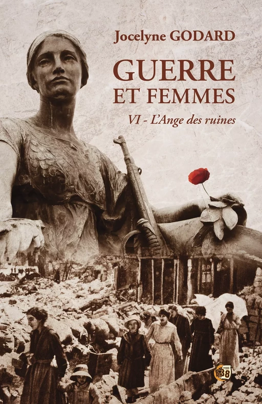 L'Ange des ruines - Jocelyne Godard - Les éditions du 38