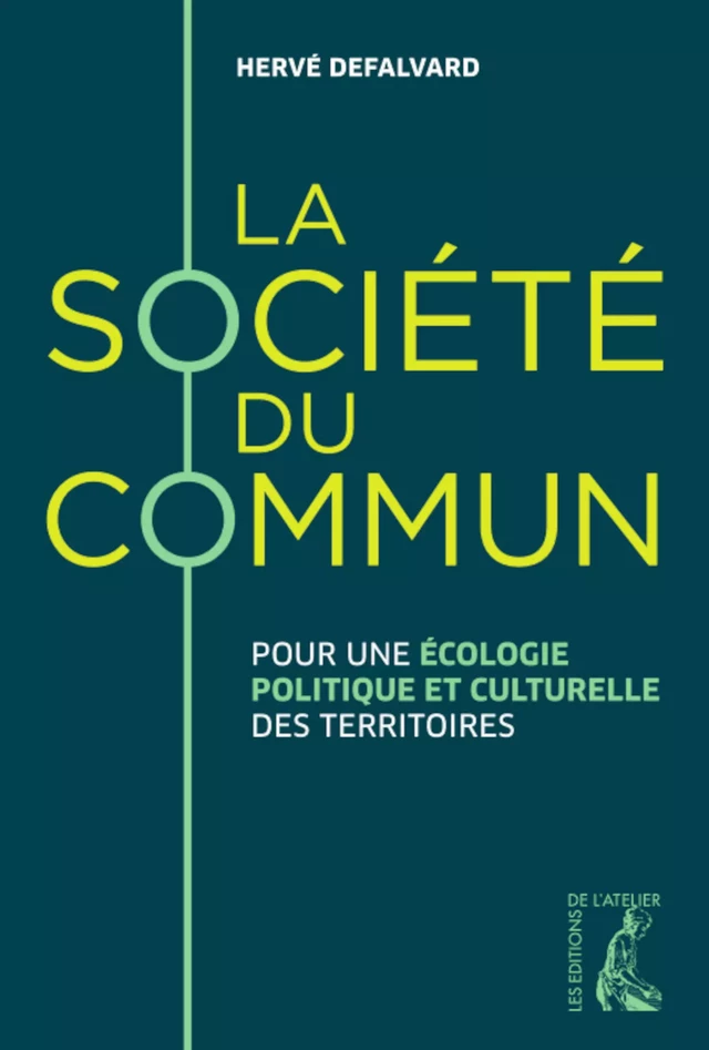 La Société du commun - Hervé Defalvard - Éditions de l'Atelier