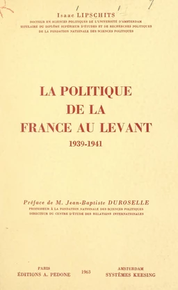 La politique de la France au Levant, 1939-1941