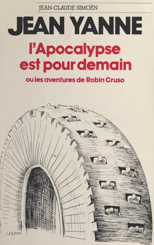 L'Apocalypse est pour demain - Jean Yanne - FeniXX réédition numérique