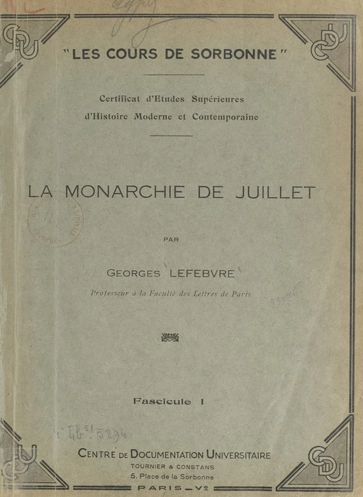 La Monarchie de Juillet (1) - Georges Lefebvre - FeniXX réédition numérique