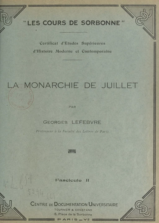 La Monarchie de Juillet (2) - Georges Lefebvre - FeniXX réédition numérique