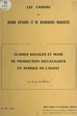 Classes sociales et mode de production esclavagiste en Afrique de l'Ouest