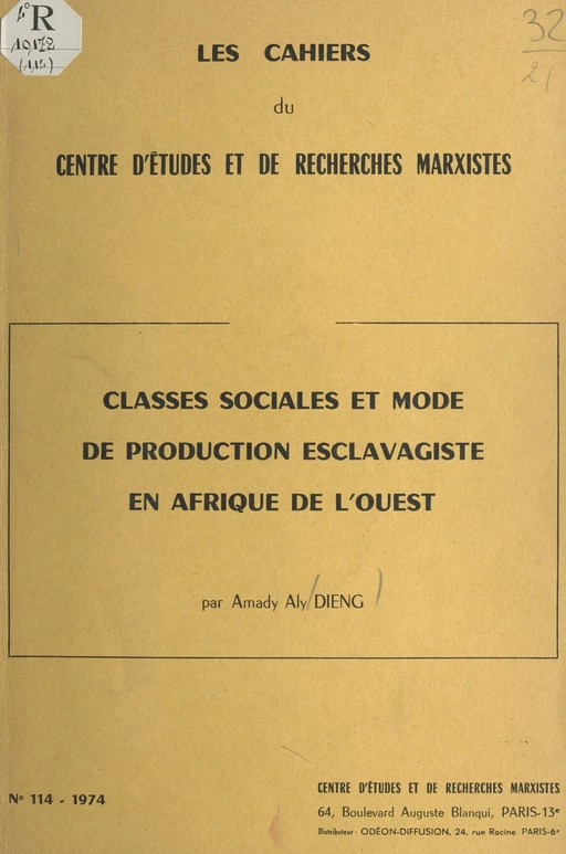 Classes sociales et mode de production esclavagiste en Afrique de l'Ouest - Amady Aly Dieng - FeniXX réédition numérique