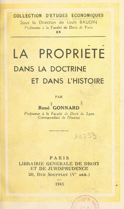 La propriété dans la doctrine et dans l'histoire