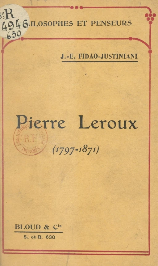 Pierre Leroux (1797-1871) - Joseph-Émile Fidao-Justiniani - FeniXX réédition numérique