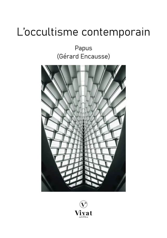 L'occultisme contemporain - Gérard Encausse dit PAPUS - LES EDITIONS VIVAT