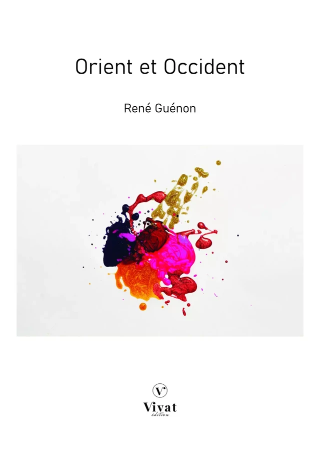 Orient et Occident - Réné Guénon - LES EDITIONS VIVAT