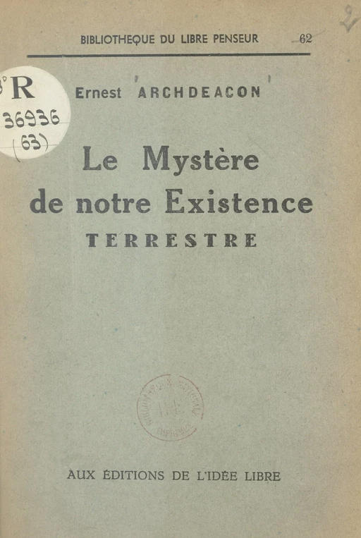 Le mystère de notre existence terrestre - Ernest Archdeacon - FeniXX réédition numérique