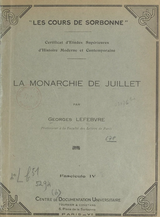 La Monarchie de Juillet - Georges Lefebvre - FeniXX réédition numérique