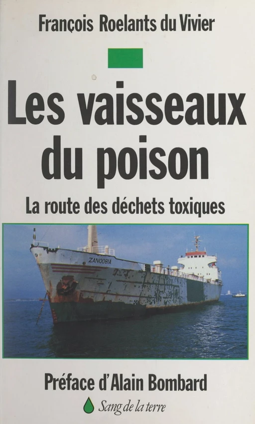 Les vaisseaux du poison - François Roelants du Vivier - FeniXX réédition numérique