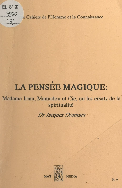 La pensée magique - Jacques Donnars - FeniXX réédition numérique