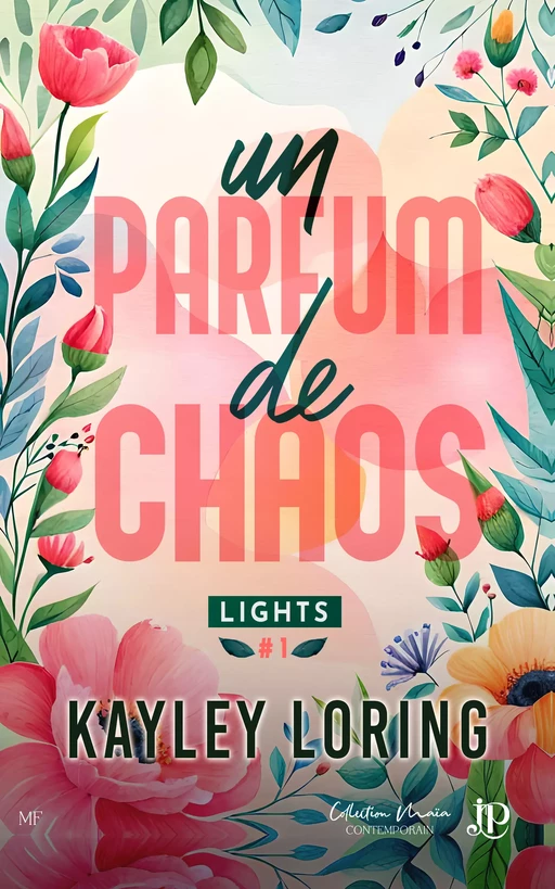 Un parfum de chaos - Kayley Loring - Juno Publishing