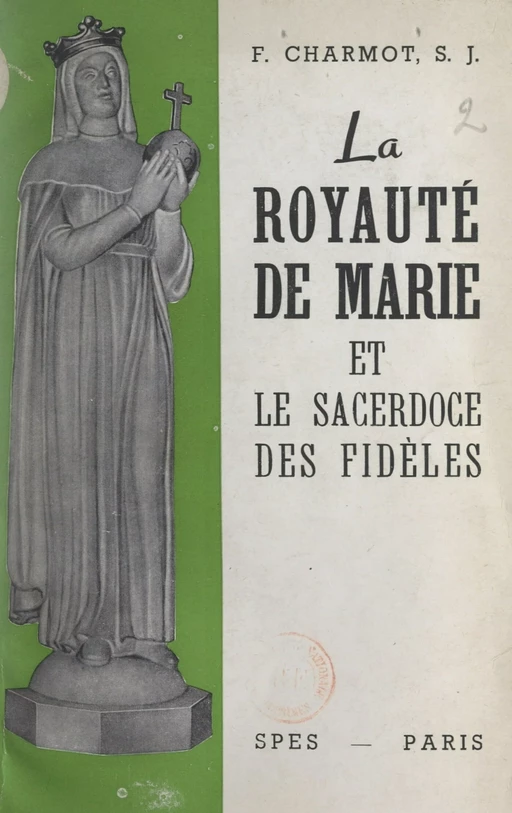 La royauté de Marie et le sacerdoce des fidèles - François Charmot - FeniXX réédition numérique