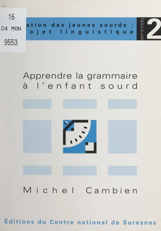 Apprendre la grammaire à l'enfant sourd - Michel Cambien - FeniXX réédition numérique