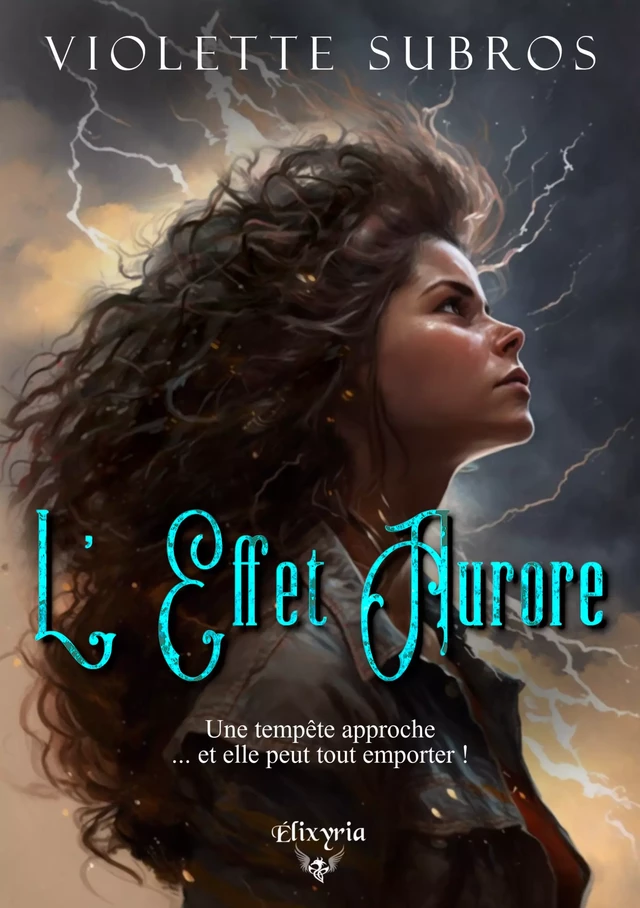 L'effet Aurore - Violette Subros - Editions Elixyria