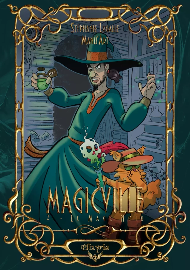 Magicville - 2 - Le Mage noir - Stéphanie Lagalle,  Manu'Art - Editions Elixyria