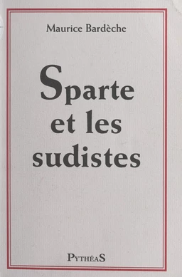 Sparte et les sudistes