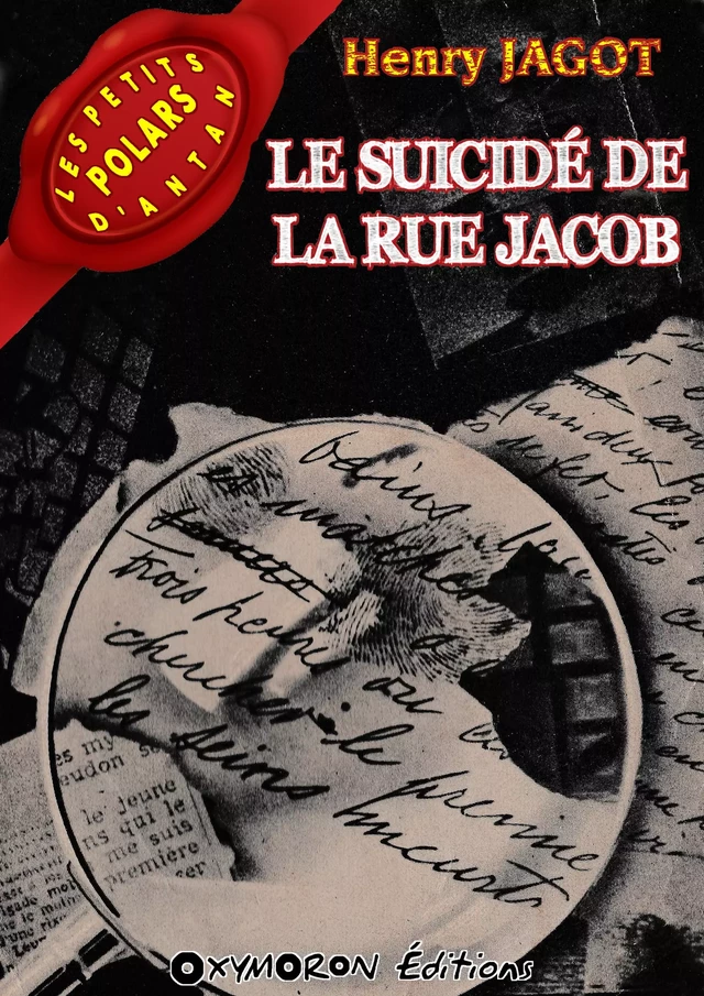 Le suicidé de la rue Jacob - Henry Jagot - OXYMORON Éditions