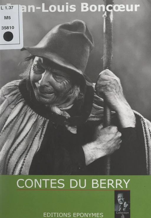 Contes du Berry - Jean-Louis Boncœur - FeniXX réédition numérique