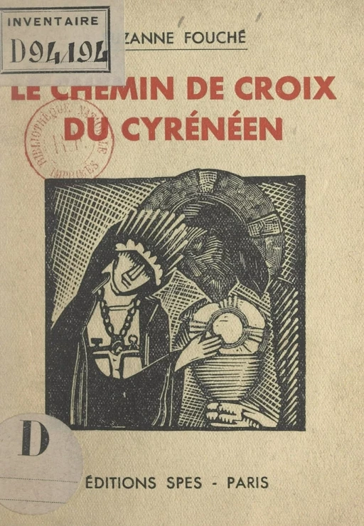 Le Chemin de Croix du Cyrénéen - Suzanne Fouché - FeniXX réédition numérique