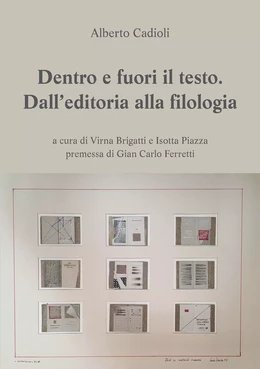 Dentro e fuori il testo. Dall’editoria alla filologia