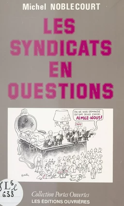 Les syndicats en questions