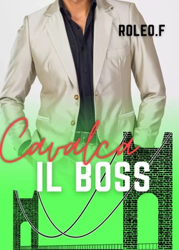 Cavalca il boss