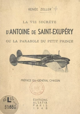 La vie secrète d'Antoine de Saint-Exupéry