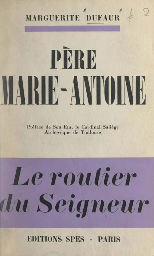 Père Marie-Antoine - Marguerite Dufaur - FeniXX réédition numérique