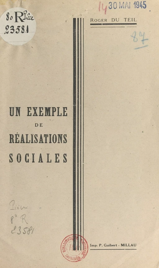 Un exemple de réalisations sociales - Roger du Teil - FeniXX réédition numérique