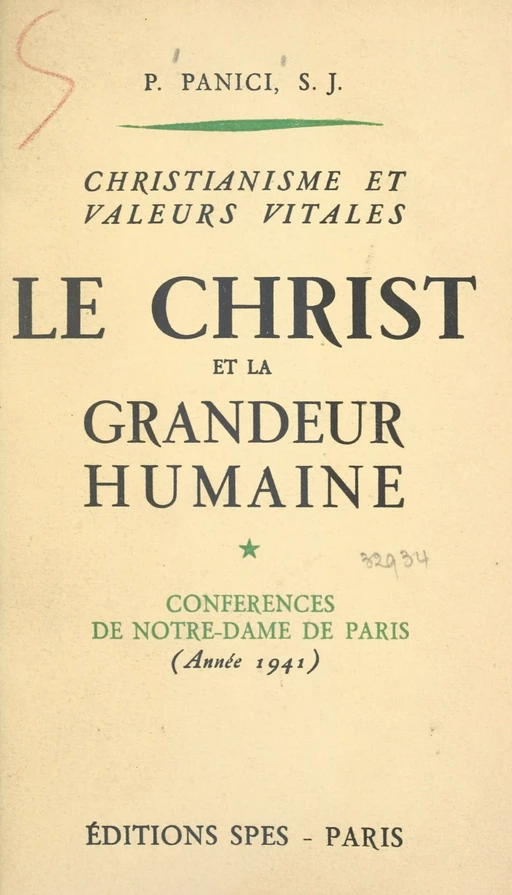 Christianisme et valeurs vitales : le Christ et la grandeur humaine - Paul Panici - FeniXX réédition numérique