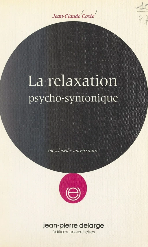 La relaxation psycho-syntonique - Jean-Claude Coste - FeniXX réédition numérique