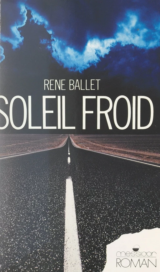 Soleil froid - René Ballet - FeniXX réédition numérique