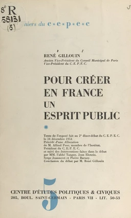 Pour créer en France un esprit public (exposé fait au 2e Dîner-débat du CEPEC, le 16 décembre 1954)