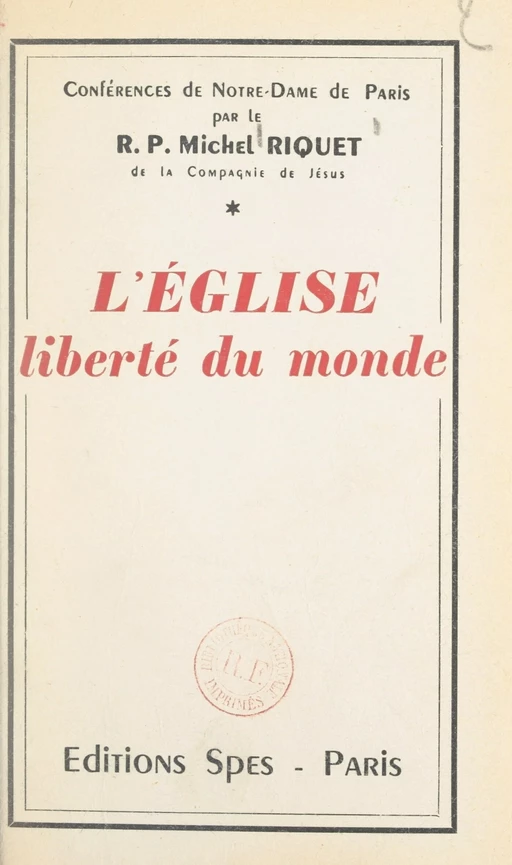 L'Église, liberté du monde - Michel Riquet - FeniXX réédition numérique