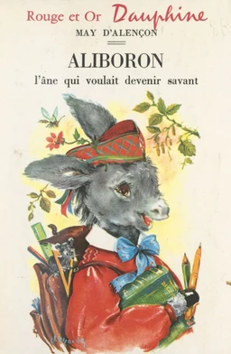 Aliboron, l'âne qui voulait devenir savant