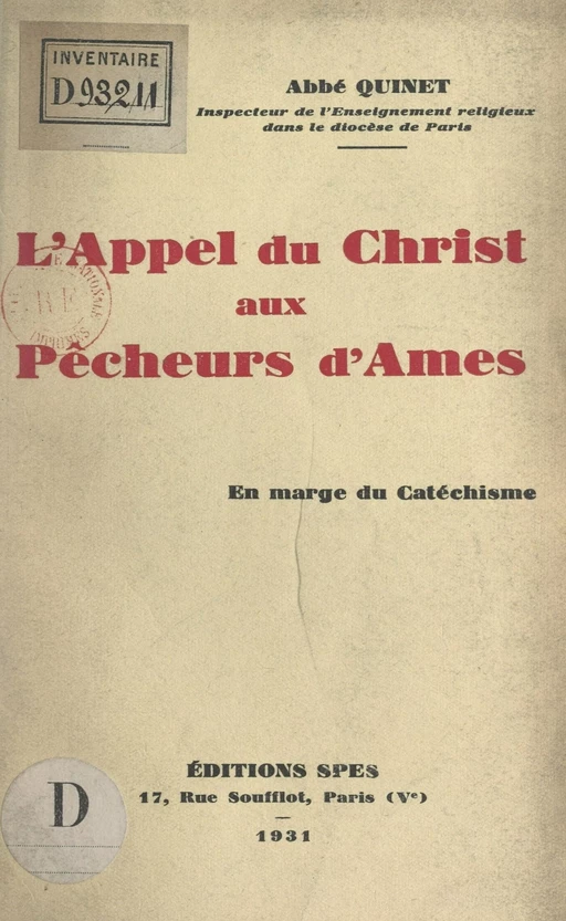 En marge du catéchisme : l'appel du Christ aux pêcheurs d'âmes - Camille Quinet - FeniXX réédition numérique