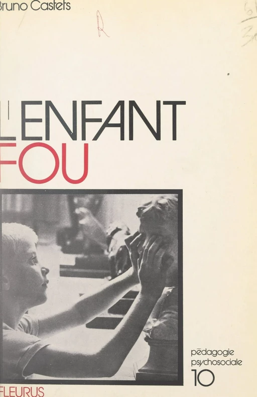 L'enfant fou - Bruno Castets - FeniXX réédition numérique