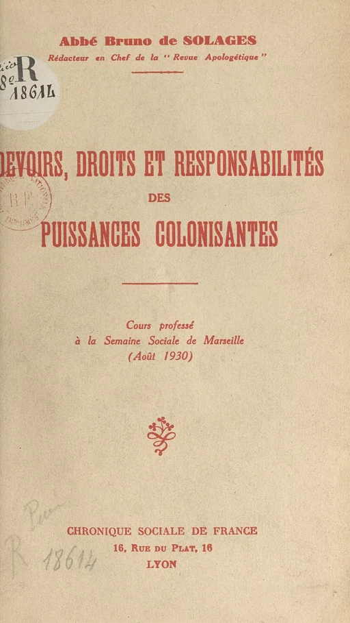 Devoirs, droits et responsabilités des puissances colonisantes - Bruno de Solages - FeniXX réédition numérique