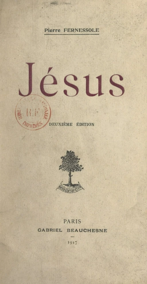 Jésus - Pierre Fernessole - FeniXX réédition numérique