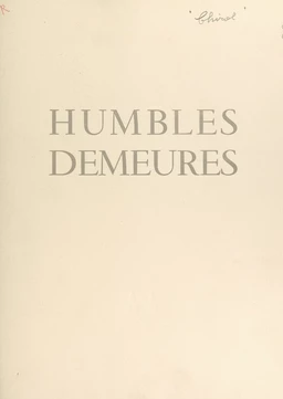 Humbles demeures dans la tourmente, 1940-1944