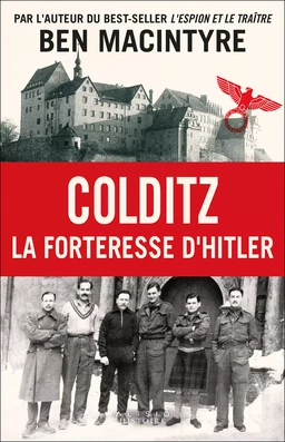 Colditz : La forteresse d'Hitler