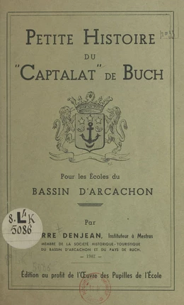 Petite histoire du "Captalat" de Buch