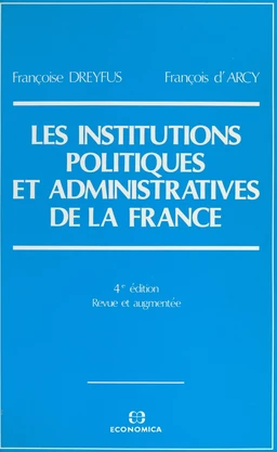 Les institutions politiques et administratives de la France