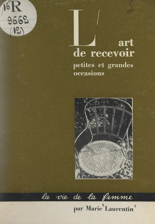 L'art de recevoir - Marie Laurentin - FeniXX réédition numérique