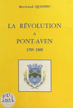 La Révolution à Pont-Aven, 1789-1800