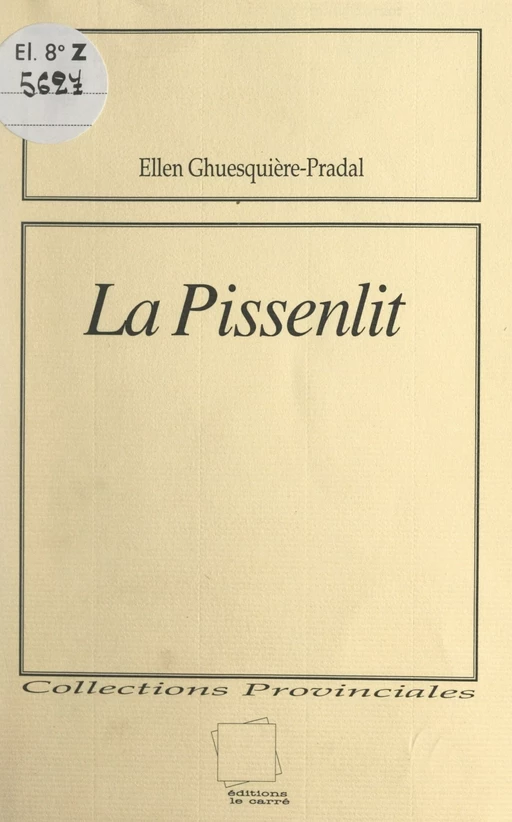 La pissenlit - Ellen Ghesquière-Pradal - FeniXX réédition numérique