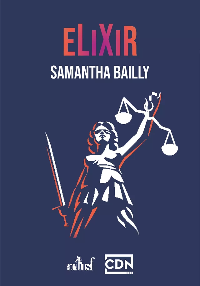 Elixir - Samantha Bailly - Nouvelles Éditions Actu SF